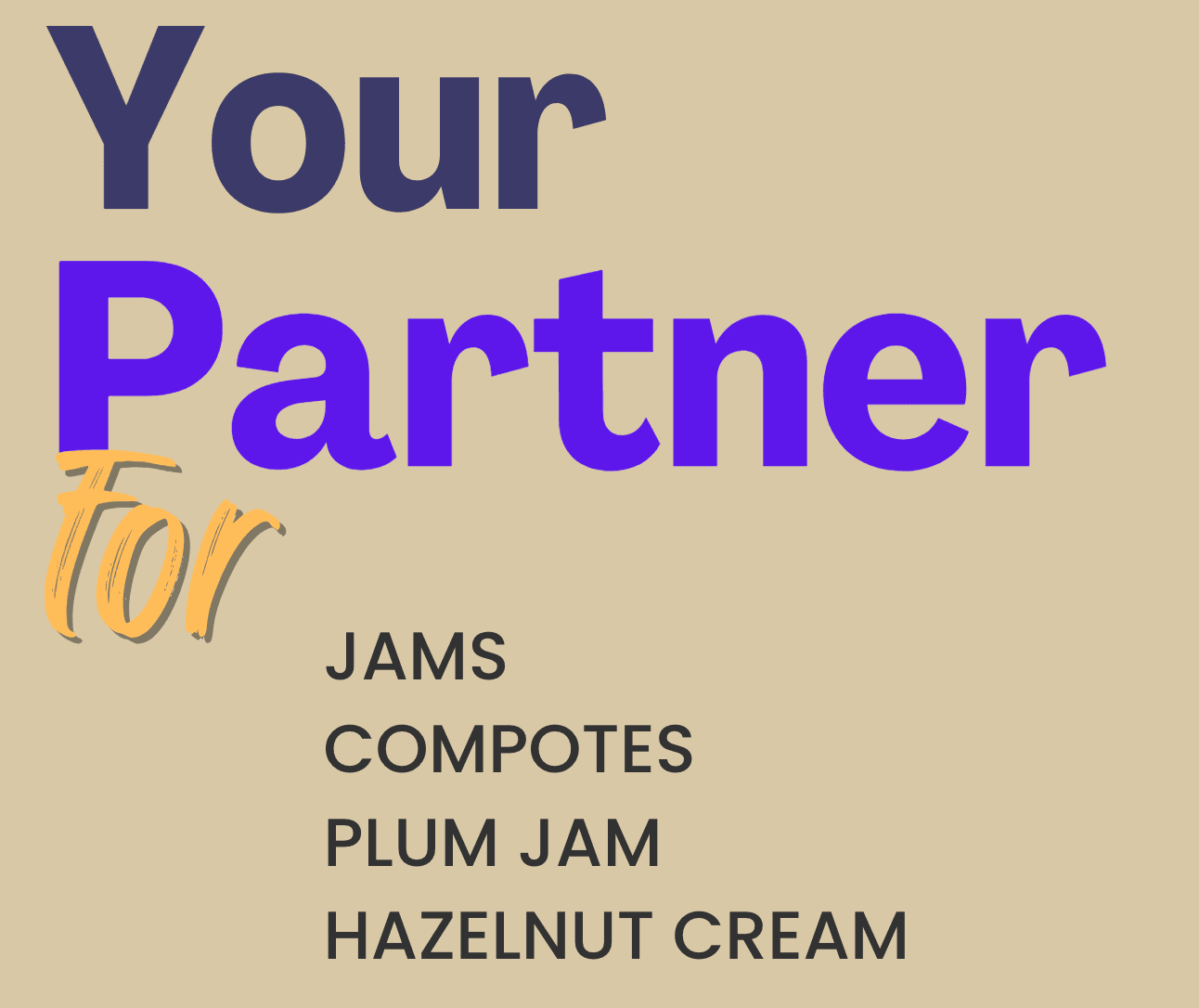 Your partner for